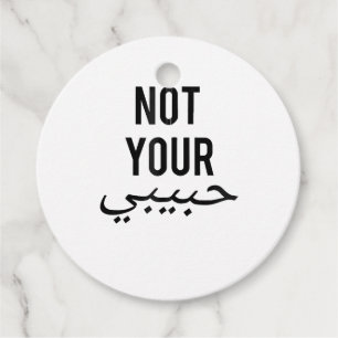 Feminism Female Protest T shirt Not Your Habibi Gi Favour Tags
