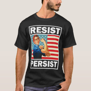 Feminism Feminist Gifts Resist Persist T-Shirt