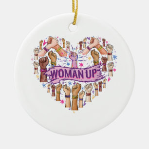 Feminism Feminist Strong Women empowerment Feminis Ceramic Ornament