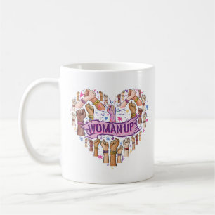 Feminism Feminist Strong Women empowerment Feminis Coffee Mug