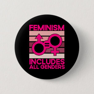 Feminism Includes All Genders 6 Cm Round Badge