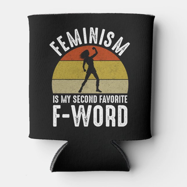 Feminism Is My Second Favourite F-Word Can Cooler (Front)
