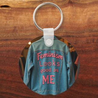 Feminism looks good on me key ring