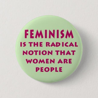 Feminism Statement Button