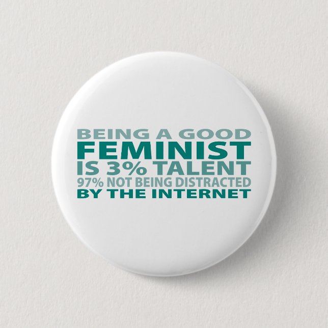 Feminist 3% Talent 6 Cm Round Badge (Front)