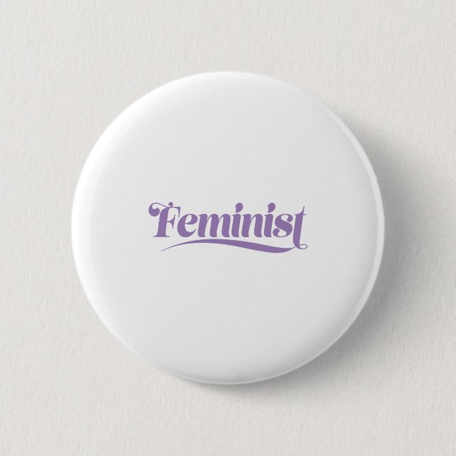 feminist 6 cm round badge (Front)