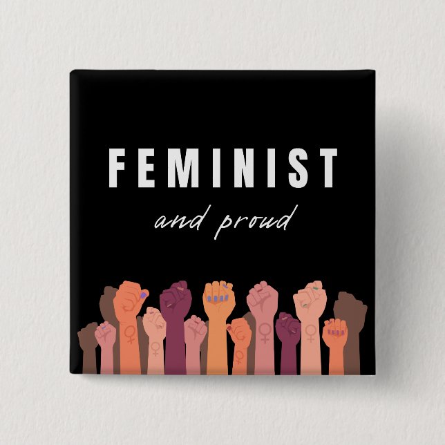 Feminist And Proud 15 Cm Square Badge (Front)