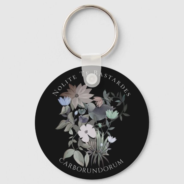 Feminist art Nolite Te Bastardes Carborundorum Key Ring (Front)
