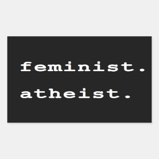 Feminist Atheist bumper sticker