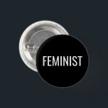 Feminist black and white modern button<br><div class="desc">Feminist black and white modern button pin. Available in different shapes and sizes.</div>