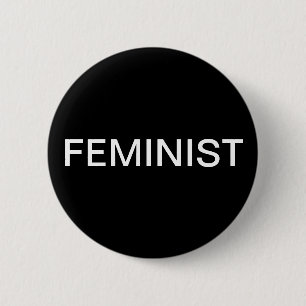 Feminist - bold white text on black 6 cm round badge