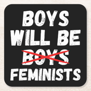 Feminist Boy - Boys Will Be Feminists II Square Paper Coaster