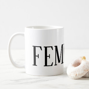 FEMINIST COFFEE MUG