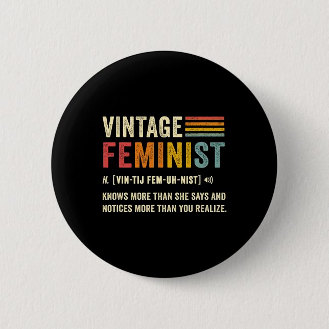 Feminist Definition Knows More Than She Says Retro 6 Cm Round Badge (Front)