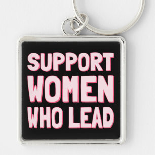 Feminist Elections - Support Women Who Lead III Key Ring