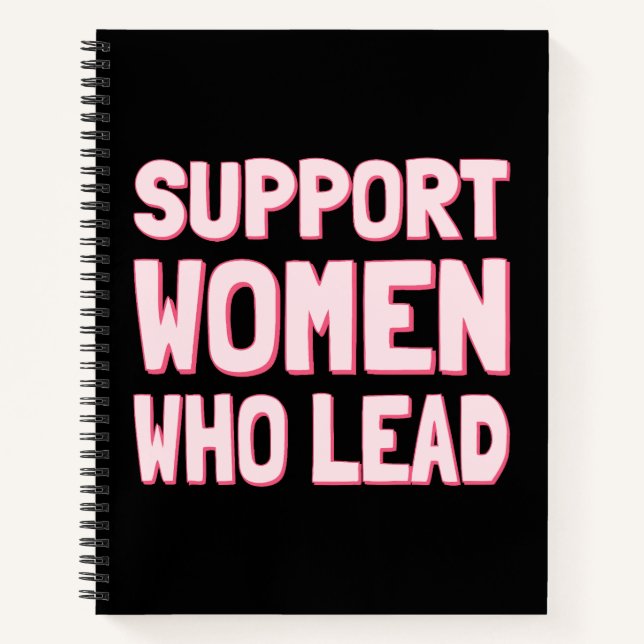 Feminist Elections - Support Women Who Lead III Notebook (Front)