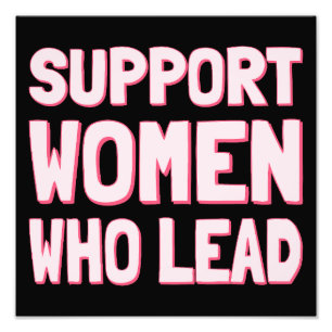 Feminist Elections - Support Women Who Lead III Photo Print