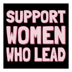 Feminist Elections - Support Women Who Lead III Poster
