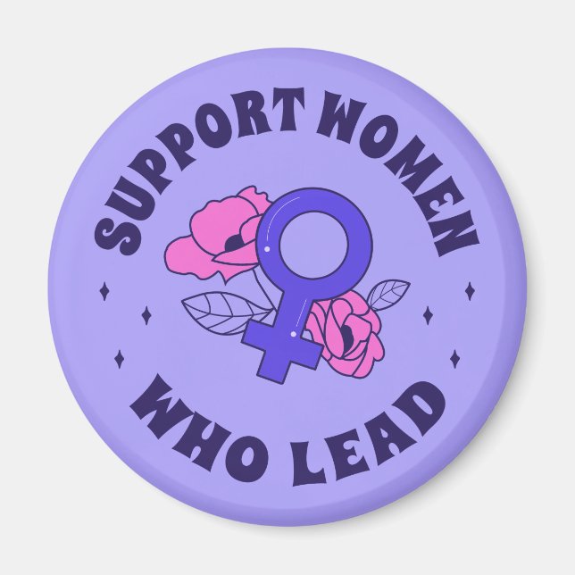 Feminist Elections - Support Women Who Lead V Magnet (Front)