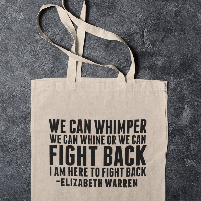 Feminist Fight Back Elizabeth Warren Quote Tote Bag (Creator Uploaded)