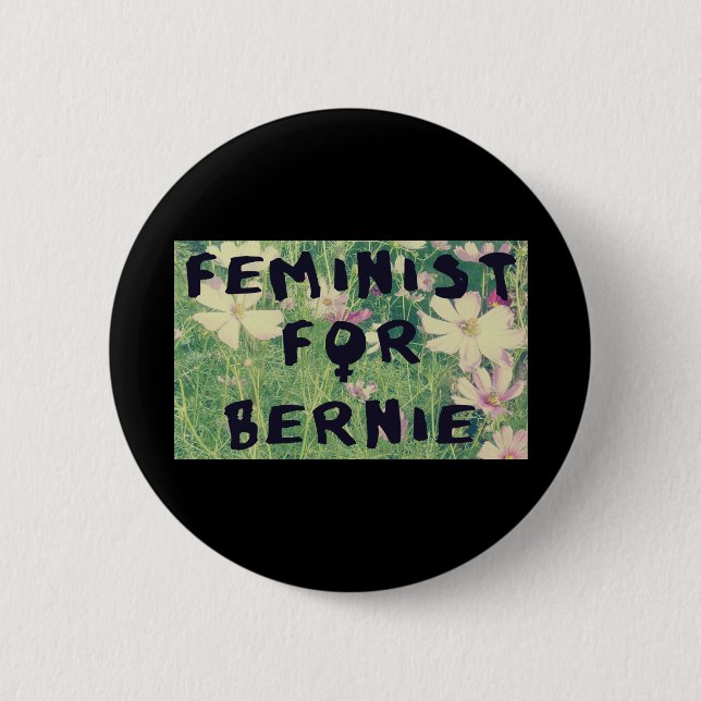Feminist For Bernie Sanders 2016 6 Cm Round Badge (Front)