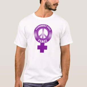 Feminist For Peace T-Shirt