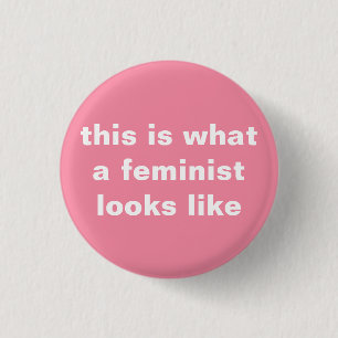 feminist girl power round button