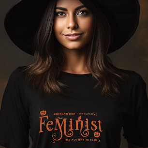 Feminist Gothic Halloween Girl Power Self Love T- T-Shirt