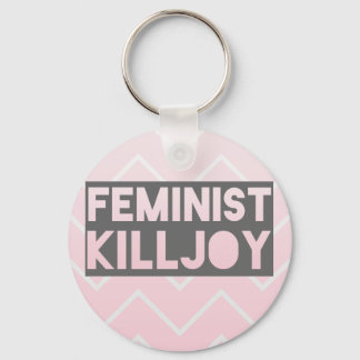 Feminist Killjoy Keychain