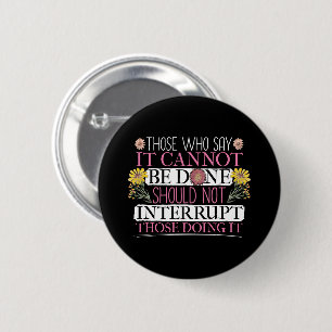 Feminist Leader Empowered Women 6 Cm Round Badge