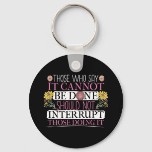 Feminist Leader Empowered Women Key Ring