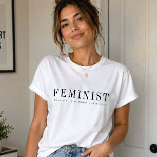 Feminist Modern Equality Girl Power Self Love T-Shirt