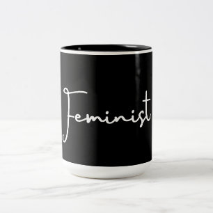 Feminist Mug - Women Rights Empowerment