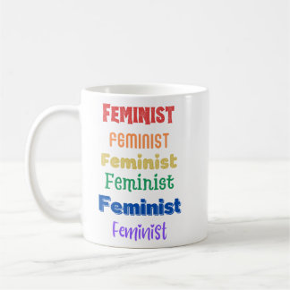 feminist pride - fun font - t-shirt coffee mug