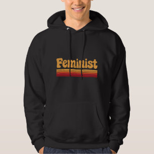 Feminist Retro Vintage 60s 70s Style Women Men Fem Hoodie