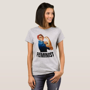 FEMINIST, Rosie the Riveter T-shirts