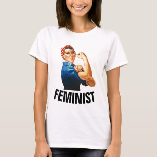 FEMINIST, Rosie the Riveter T-shirts