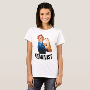 FEMINIST, Rosie the Riveter T-shirts