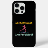 Feminist Runner Nevertheless She Persisted