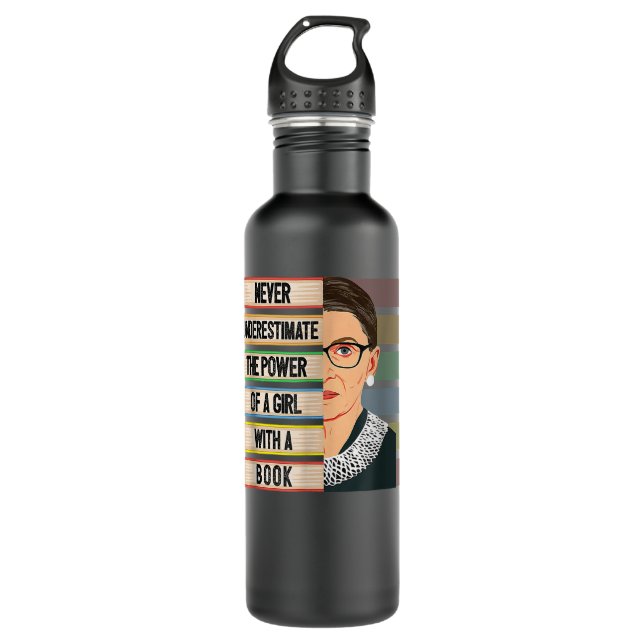 Feminist Ruth Bader Ginsburg RBG Quote Girl With B 710 Ml Water Bottle (Front)