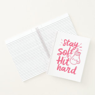Feminist Stay Soft Hit Hard Boxing Quote Notebook