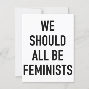 Feminist T-Shirt - We Should All Be Feminists - Fe Postcard