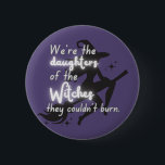 "Feminist Witch" 6 Cm Round Badge<br><div class="desc">This provocative design is a bold statement against historical and modern-day persecution of strong, independent women. Featuring striking imagery and powerful typography, this button serves as a reminder of the strength, resilience, and enduring power of women throughout history. Featuring intricate artwork with a bewitching blend of bold symbols and enchanting...</div>