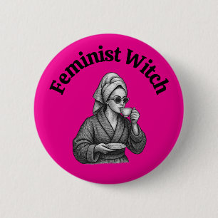 Feminist Witch Anti Trump Political Coffee Lover 6 Cm Round Badge