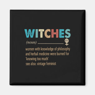 Feminist Witches Definition Women With Knowledge Magnet