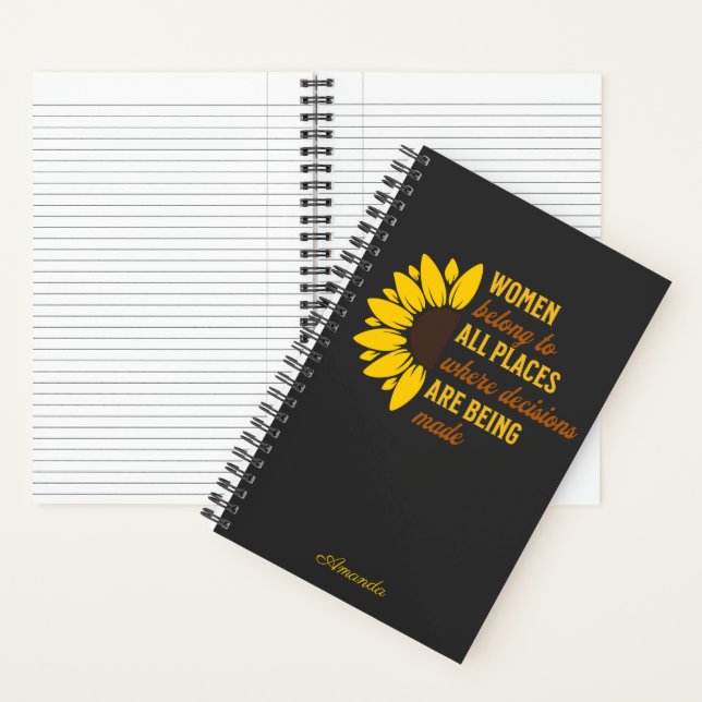 Feminist Women Belongs To All Places Sunflower  Notebook (Inside)