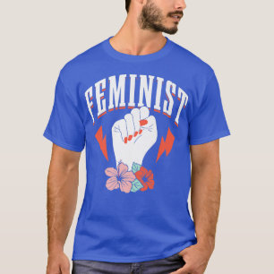 Feminist Womens Rights Female Feminism Girls 1907 T-Shirt