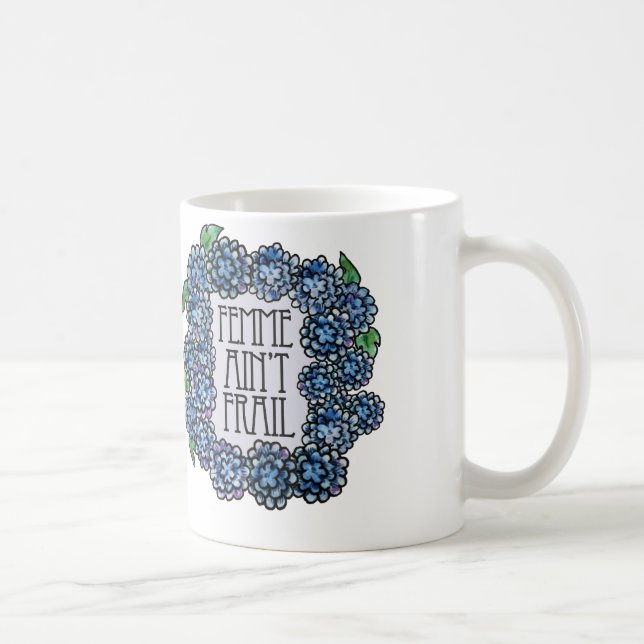 Femme Ain't FRAIL Coffee Mug (Right)