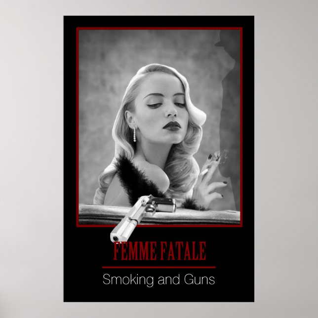 Femme Fatale - Smoking and Guns Retro Black/White Poster (Front)