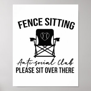 Fence Sitting Anti Social Club Please Sit Softll S Poster
